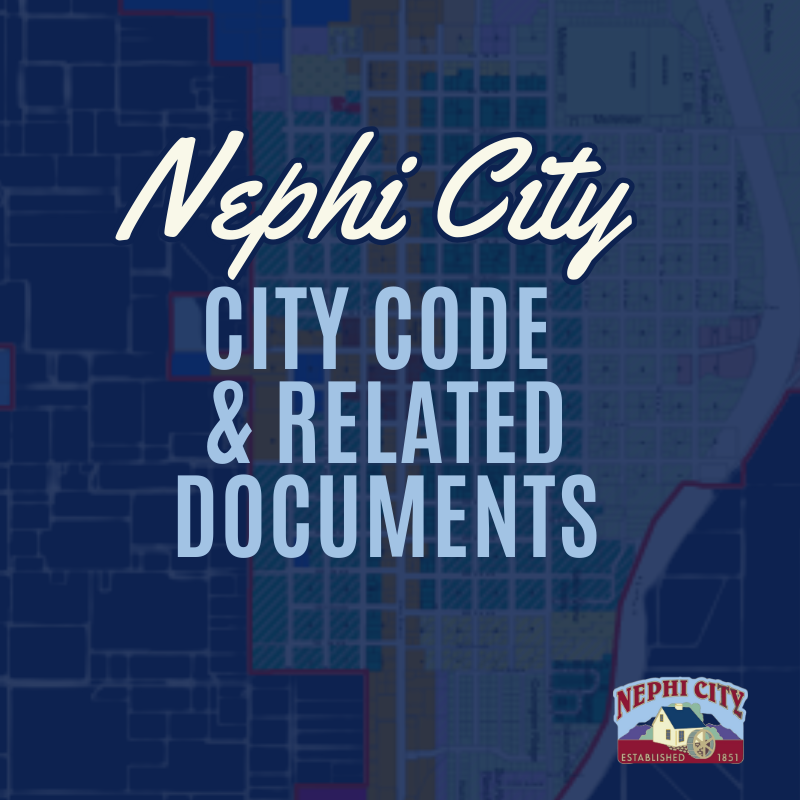 Nephi City Code and Zoning Image